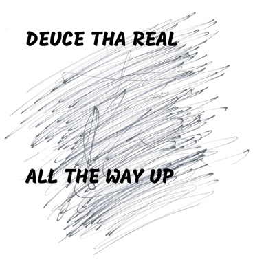 All the Way Up - Single