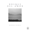 Bosque del Amor - Single