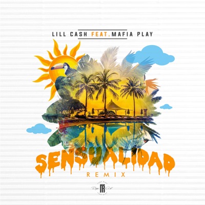 Sensualidad (Remix) [feat. Mafia Play] - Single