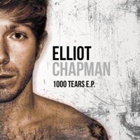 1000 Tears - EP - Elliot Chapman
