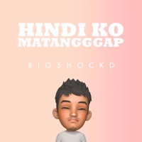 Hindi Ko Matanggap - Single - Bigshockd