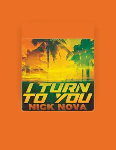收听 Nick Nova、观看音乐视频、阅读小传、查看巡演日期等 ！