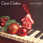Cover art for Classic Christmas by Dino Adagio