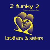 Brothers & Sisters (feat. Kathryn Dion King) [1993 Radio Edit]