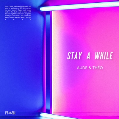 Stay a While (feat. Aude) - Single