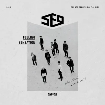 SF9 1st Debut Single Album [Feeling Sensation] - Single - SF9