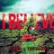 I Believe (feat. Toyalove) - Ehud lyrics