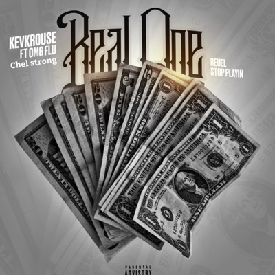 Real One (feat. Omg Flu & Chel Strong) - Single