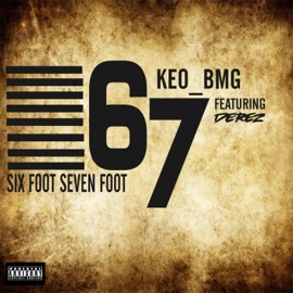 Six Foot Seven Foot (feat. Derez) Keo_bmg