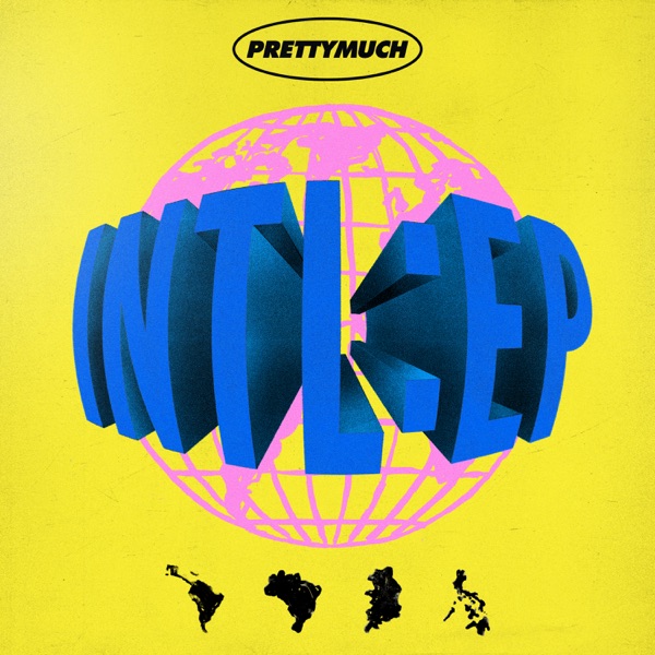 INTL:EP - PRETTYMUCH