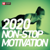 2020 Non-Stop Motivation (Non-Stop Workout Mix 132 BPM) - Power Music Workout new Single