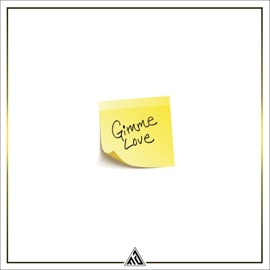 Gimme Love Mark G