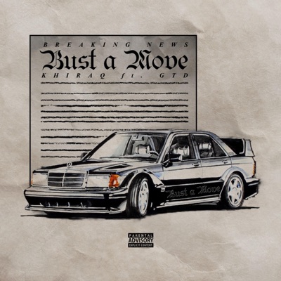Bust a Move (feat. GTD) - Single