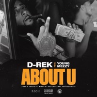About You (feat. Young Mezzy) - Single - D-Rek