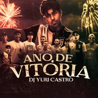 Ano de Vitória - Single - Dj Yuri Castro