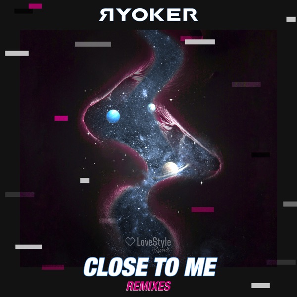CLOSE TO ME (Remixes) [feat. Nino Lucarelli] - Single