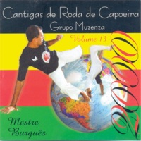 Grupo Muzenza de Capoeira: música, canciones, letras