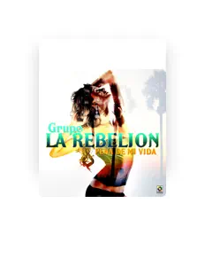 Grupo La Rebelion: песни, клипы, биография, даты выступлений и многое другое.