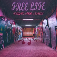 Free Life (feat. Killax, Neo & Saeli) - Single - K-Y-O