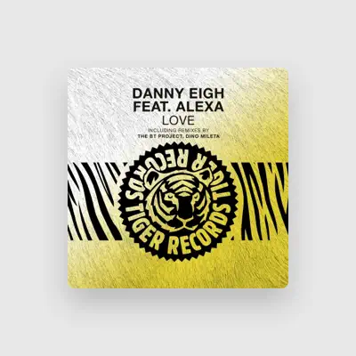 Listen to Danny Eigh, watch music videos, read bio, see tour dates & more!