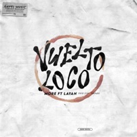 Vuelto Loco (feat. Layan) - Single - Gavel Music