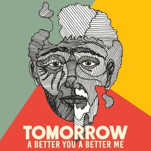 Tomorrow (A Better You, A Better Me) [feat. Jacob Collier, Rootwords & the Children of the International School of Geneva] - Single