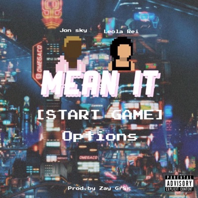 Mean It (feat. Leola Rei) - Single