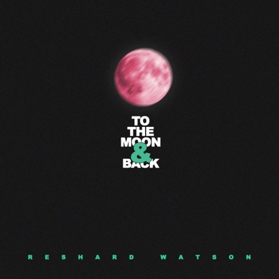 To the Moon & Back