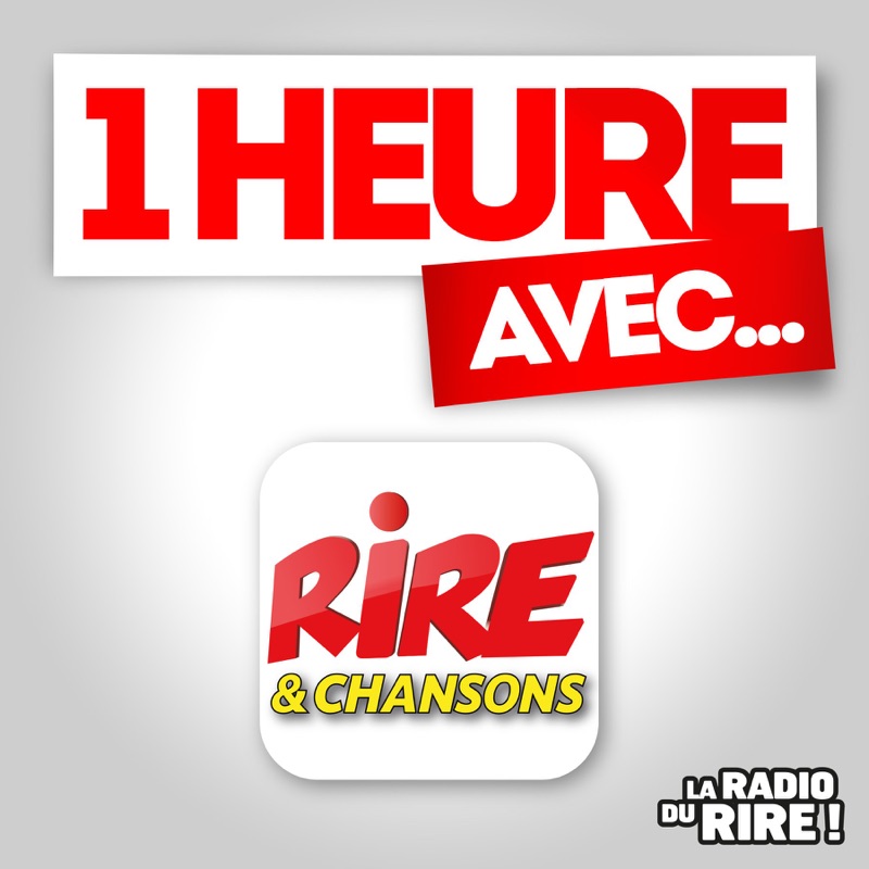1 heure avec ... sur Rire & Chansons