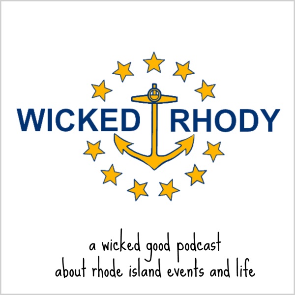 Wicked Rhody: Rhode Island 's Events and Life in Providence, Newport, and the Divine Ocean State Wicked Rhody: Rhode Island 's Events and Life in Providence, Newport, and the Divine Ocean State