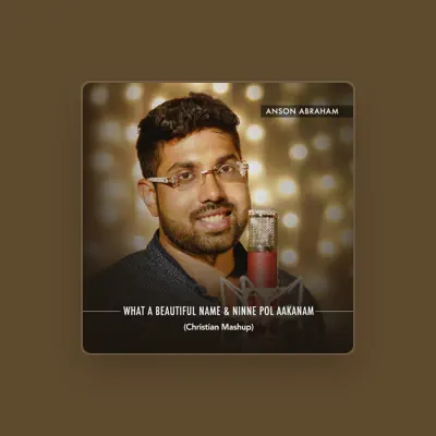 Listen to Anson Abraham, watch music videos, read bio, see tour dates & more!