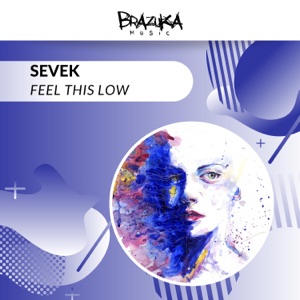 Feel This Low - Single
