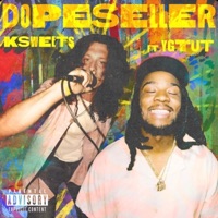 Dopeseller (feat. YGTUT) - Single - Ksweets