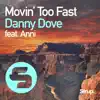 Movin' Too Fast