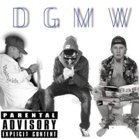 D.G.M.W (feat. Reve & Weasel) - Single - DaveAaron