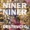 Destructo - Niner Niner lyrics