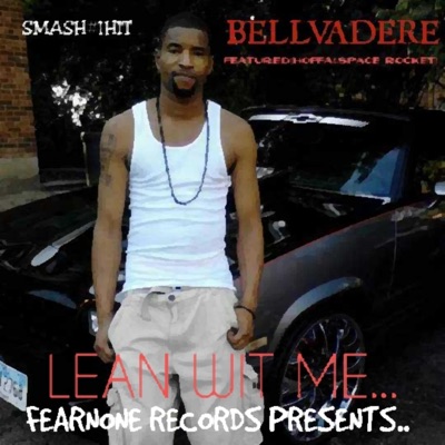 Lean Wit Me. (feat. hoffa & space Rocket) - Single