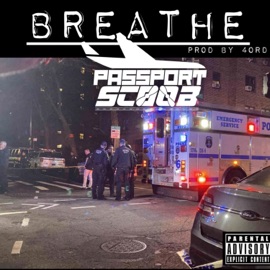Breathe (feat. Tsunami East) Passport Scoob