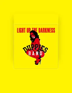 Dengarkan DUPPIES BAND, tonton video musik, baca bio, lihat tanggal tur & lainnya!