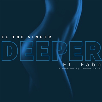 Deeper (feat. Fabo) - Single