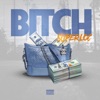 Bitch - Single