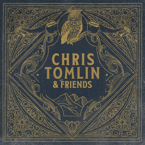 Chris Tomlin – Chris Tomlin & Friends [iTunes Plus AAC M4A]