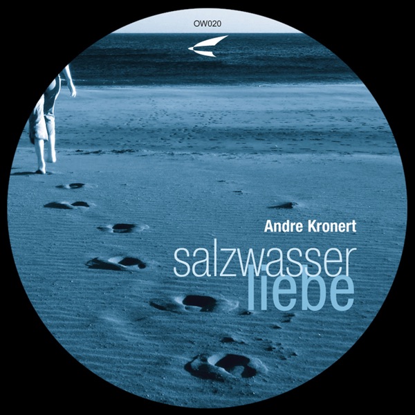 Salzwasserliebe - EP - Andre Kronert