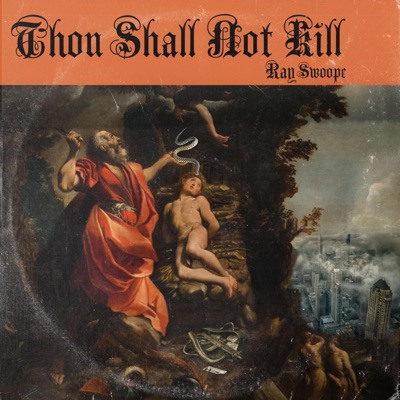 Thou Shall Not Kill