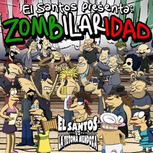 Ely Guerra, Moderatto, Julieta Venegas, Fernando Rivera Calderón, Quique Rangel, Carla Morrison, Benny Ibarra, Camilo Lara & Juan Carlos Lozano Zombilaridad