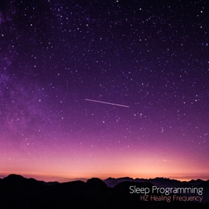 Sleep Programming: HZ Healing Frequency