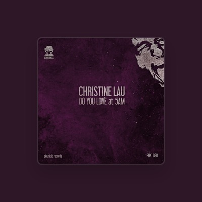 Listen to Christine Lau, watch music videos, read bio, see tour dates & more!