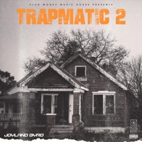 Trapmatic 2 - Joyland Byrd