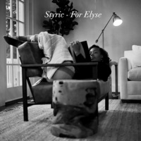 For Elyse (feat. Andres Rotmistrovsky & Joshua Lutz) - Single - Styric