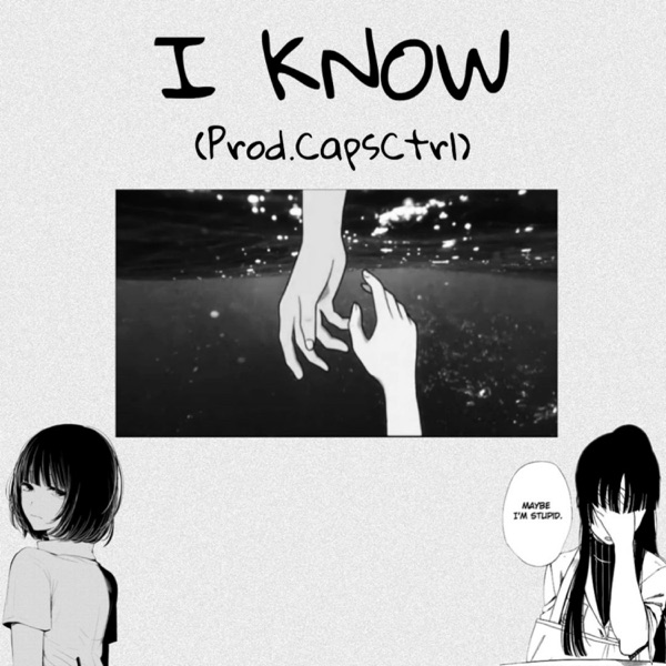 I Know